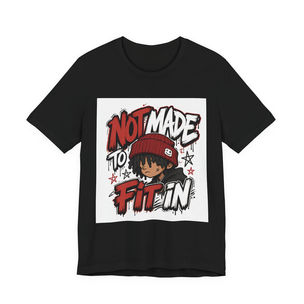 Not Made to Fit In T‑Shirt — Bold Graphic Tee with Beanie Character