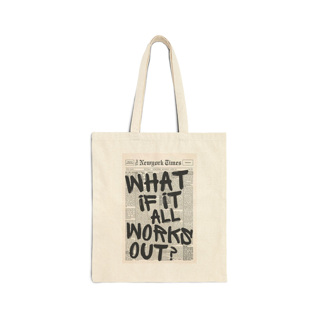 Tote Bag — "What If It All Works Out?" Vintage Newsprint Positive Quote Tote