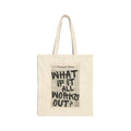 Tote Bag — "What If It All Works Out?" Vintage Newsprint Positive Quote Tote