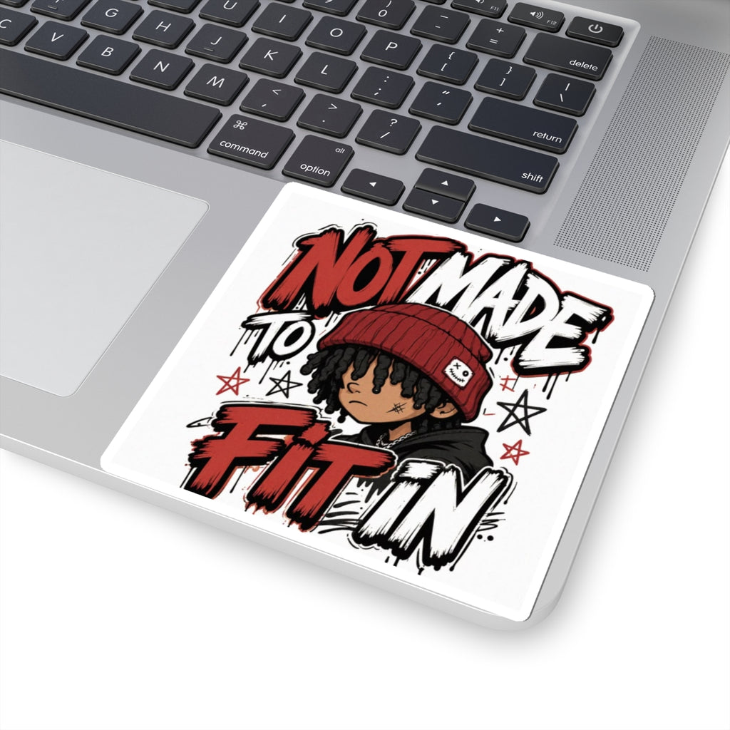 Not Made to Fit In Sticker — Urban Skateboard/Laptop Kiss-Cut Decal