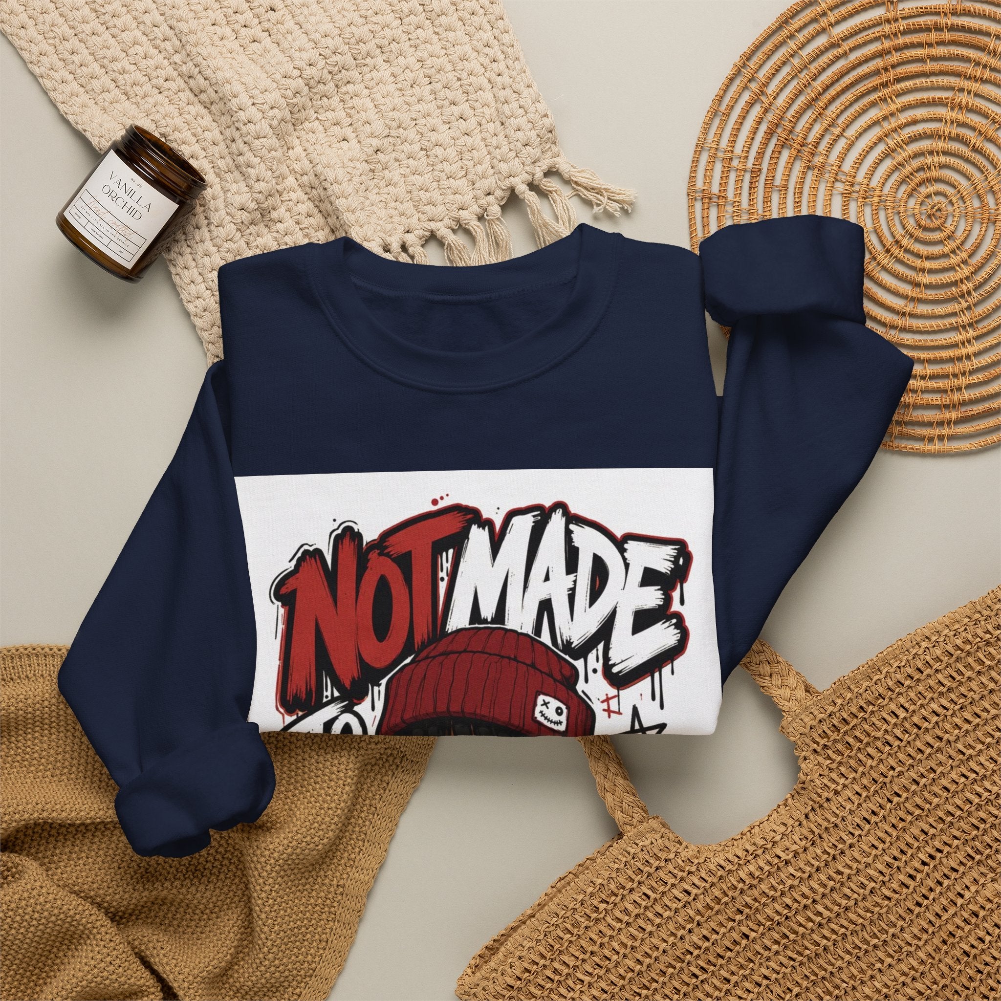 Crewneck Sweatshirt — "Not Made to Fit In" Graphic