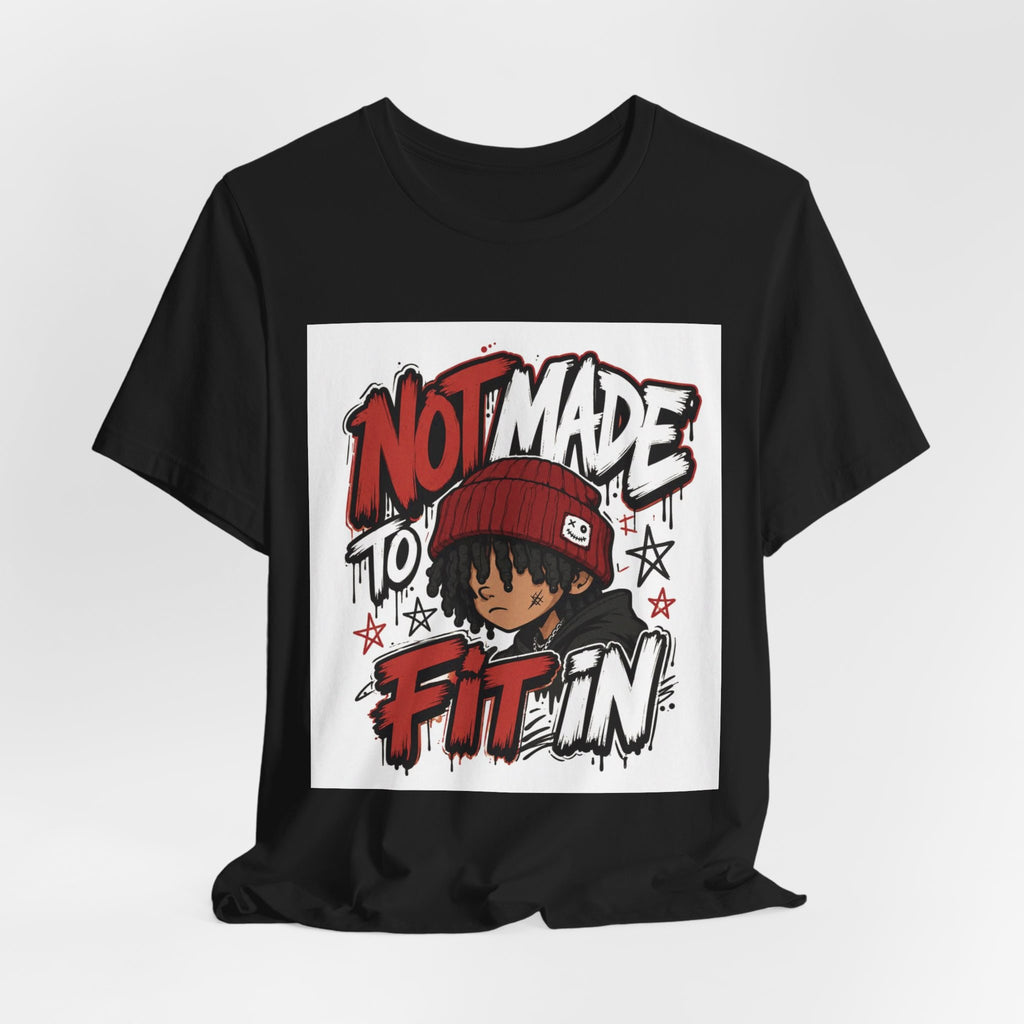 Not Made to Fit In T‑Shirt — Bold Graphic Tee with Beanie Character