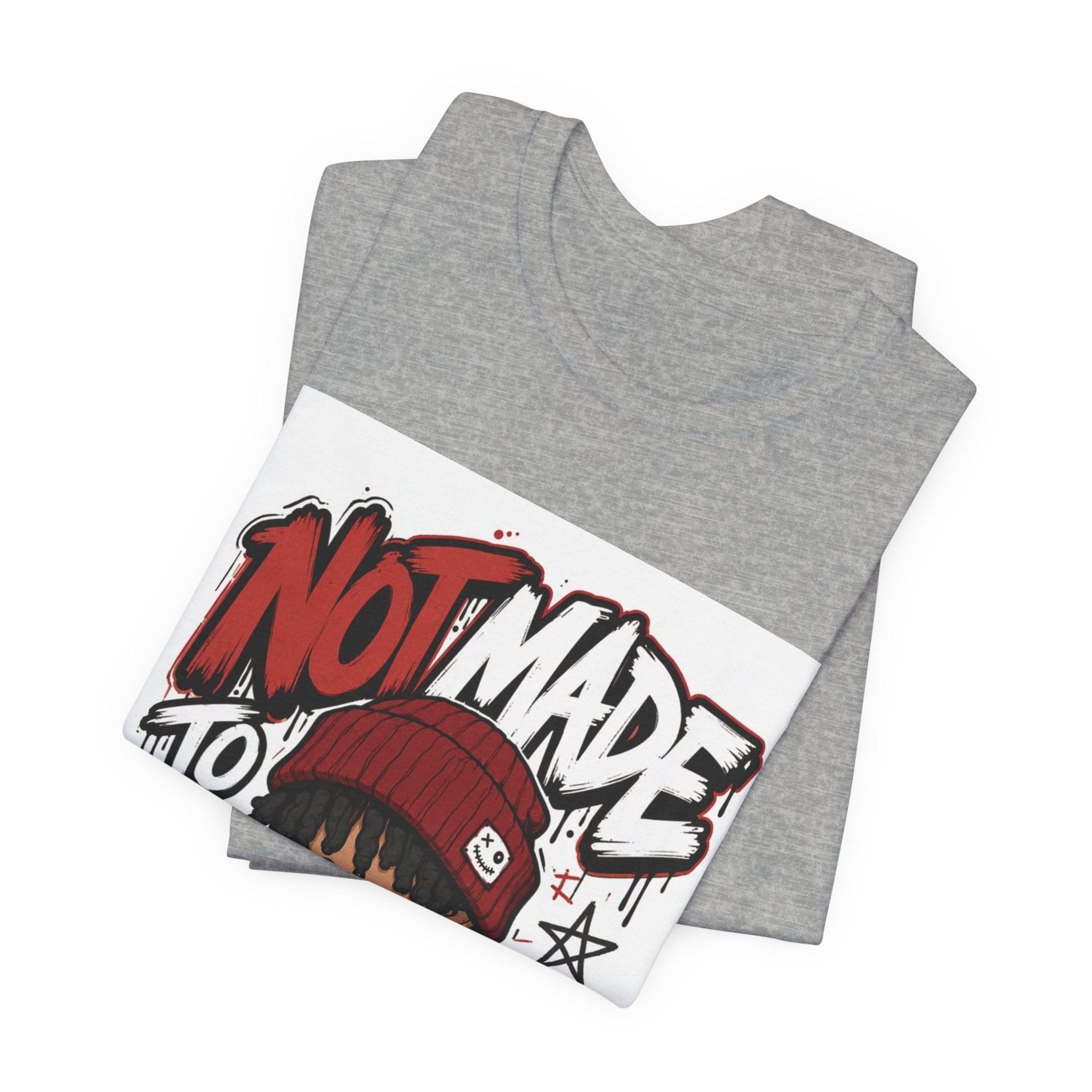 Not Made to Fit In T‑Shirt — Bold Graphic Tee with Beanie Character