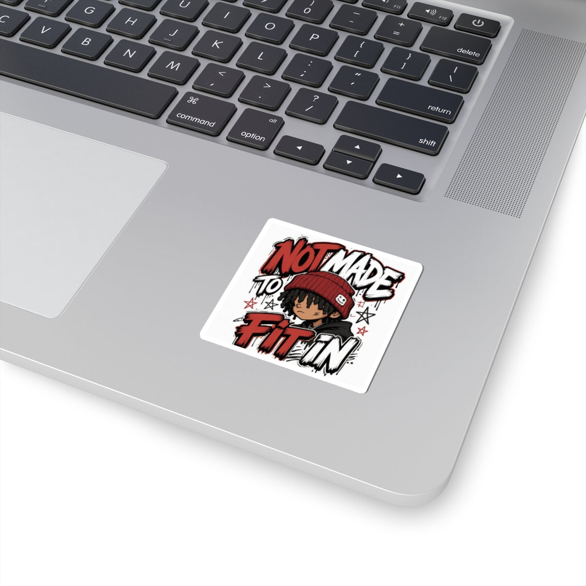 Not Made to Fit In Sticker — Urban Skateboard/Laptop Kiss-Cut Decal