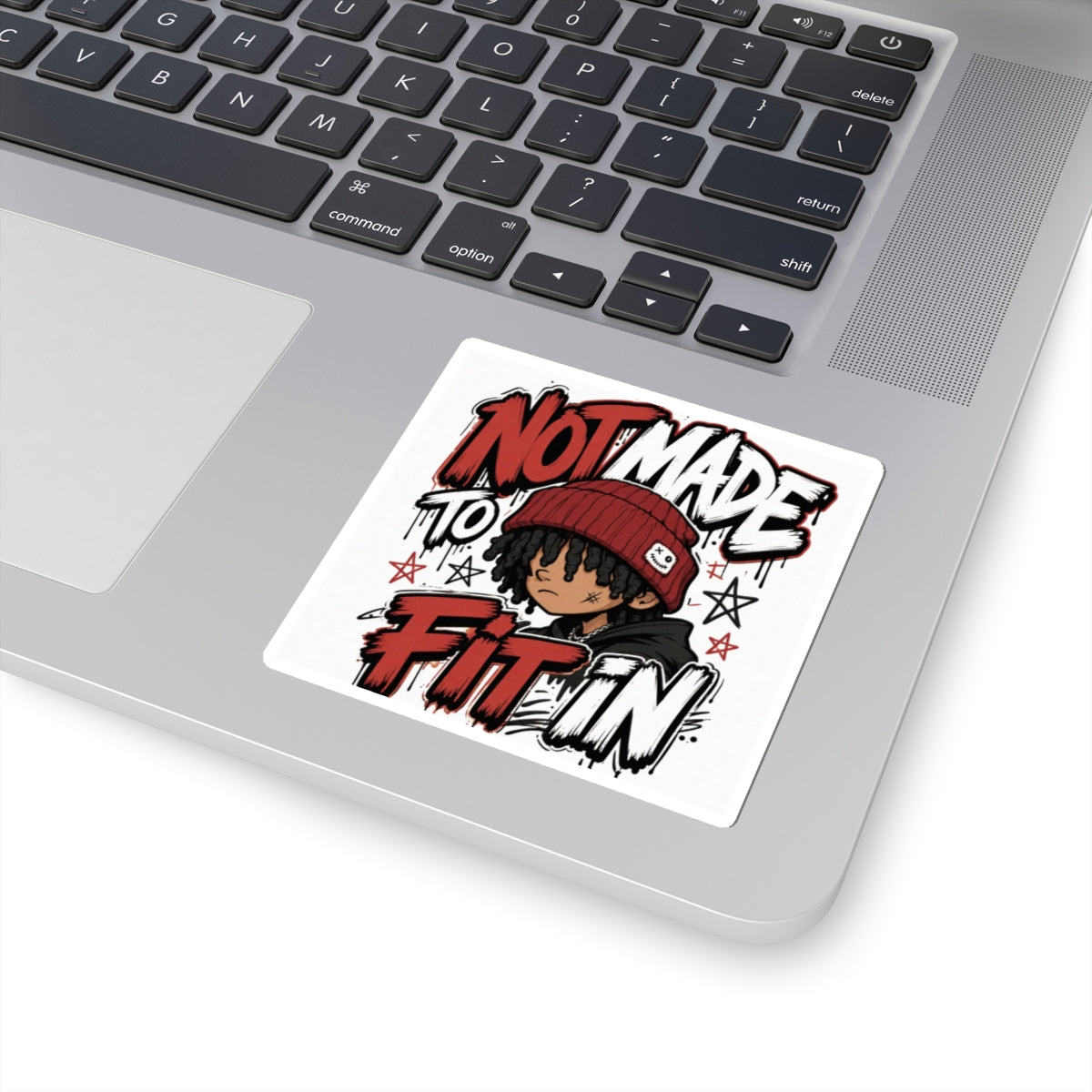Not Made to Fit In Sticker — Urban Skateboard/Laptop Kiss-Cut Decal