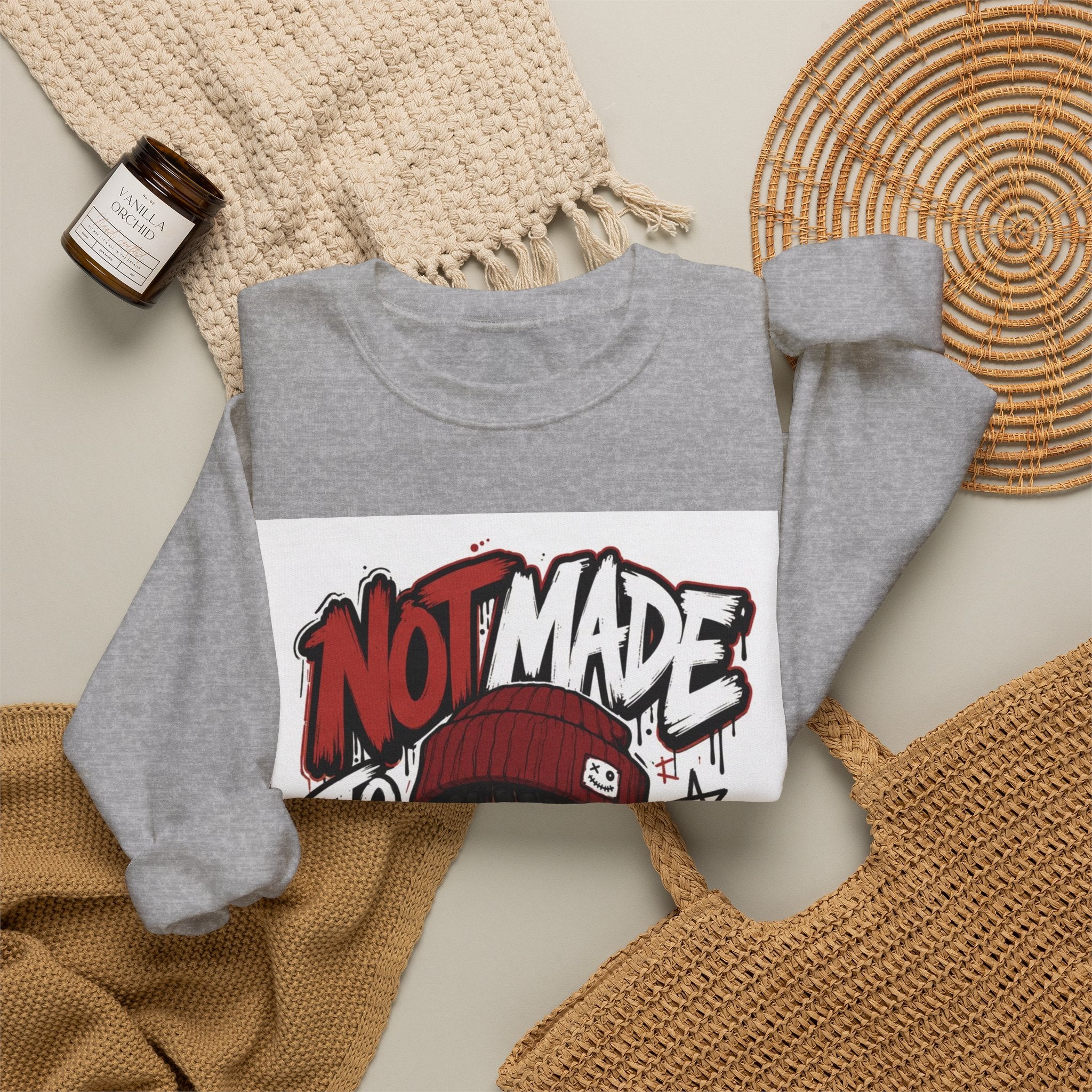 Crewneck Sweatshirt — "Not Made to Fit In" Graphic